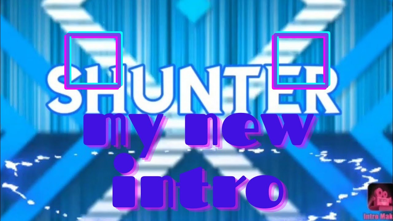 My New Intro Youtube My New Intro Youtube