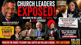 Bishop Rudolph McKissick Jr. IRS Tax Liens? | Brian Carn | Bishop Jerry Maynard, Bishop Earl Carter