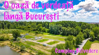 O oază de verdeață lângă București – camping Belvedere