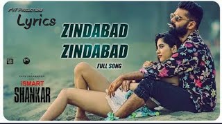 Zindabad Zindabad Song Lyrics || Ismart Shankar || Ram || Nabha Natesh || Nidhi Agerwal ||