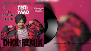Yaad Teri Dhol remix | Himmat Sandhu | DJ AK 1411 Beatz