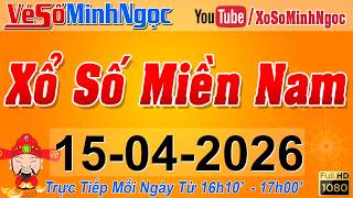XSMN Minh Ngọc - Trực tiếp Xổ Số Miền Nam - KQXS Miền Nam ngày 15/04/2026, KQXS Hôm Nay, XSTT, XSKT