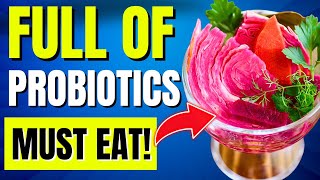 Secret Health Benefits Of 7 Probiotic Foods (Unveiled!)