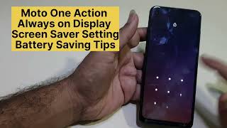 Moto One Action Always On Display Screen Sever Setting