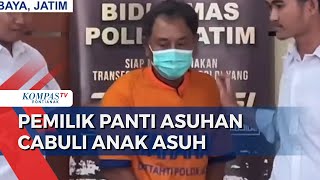 Pemilik Panti Asuhan di Surabaya Diduga Cabuli Anak Asuh