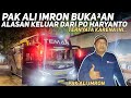 MEMILIH MUNDUR❗️PAK ALI IMRON BLAK²AN ALASAN KELUAR DARI PO HARYANTO|NGOBROL BARENG AKTOR BAHU JALAN