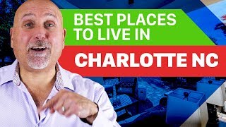 Best Places to Live in Charlotte NC ( These are The Best in Charlotte !)