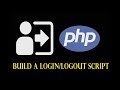 How to build a basic Login and Logout script in PHP, HTML and CSS