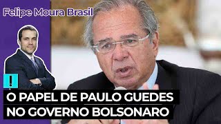 O papel de Paulo Guedes no governo Bolsonaro