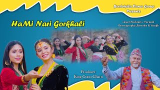 HAMI NARI GORKHALI | SUSHMITA || DR KING GUNU GHARTI || KRISHNA || NEW GORKHALI SONG 2024