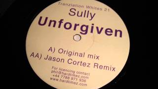 Sully - Unforgiven (Jason Cortez Remix)