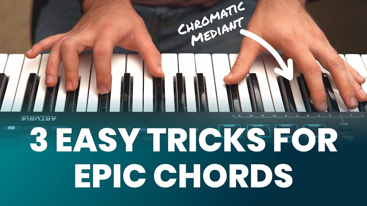3 Easy Tricks For Epic Chord Progressions 嫉 Chords Chordify