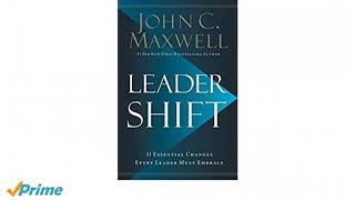 Make money from home here: Leadershift: The 11 Essential Changes Every Leader Must Embrace