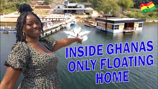 INSIDE GHANAS LUXURY FLOATING HOME || AKOSOMBO, The Float |TRAVEL VLOG