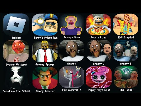 Grumpy Gran,Granny 1,2,3,4,Roblox,Papa Pizza,Granny Dark Madness,Los Gemelos,Slendrina La Escuela