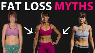 3 Fat Loss Myths That Hold You Back