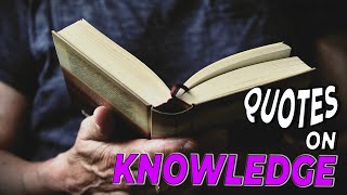 Top 25 Quotes on Knowledge | funny quotes & sayings | best quotes about Knowledge | Simplyinfo.net