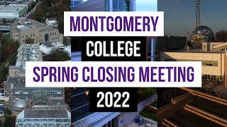 Montgomery College Spring 2022 Closing Meeting