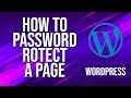 How To Password Protect A Page WordPress Tutorial