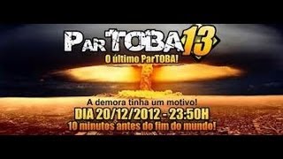 ParTOBA 13  O ÚLTIMO!