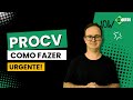 URGENTE: Como Fazer PROCV no Excel