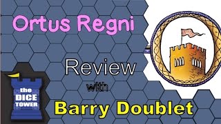 Ortus Regni Review - with Barry Doublet