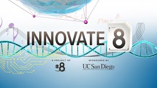 Innovate 8 Special | San Diego on the cutting-edge of STEAM
