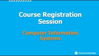 Course Registration: Computer Information Systems