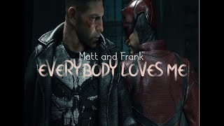 Matt Murdock and Frank Castle - Everybody Loves Me