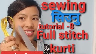 Complete basic sewing tutorial in nepali part 8 how to sew complete kurti for plazo