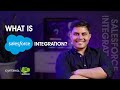 What is Salesforce Integration? | Saleforce Integration Explained