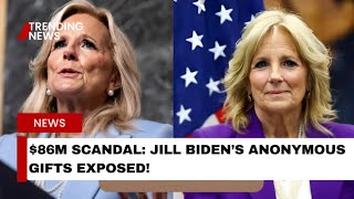 Jill Biden’s $86M Net Worth & Anonymous Gifts Scandal EXPOSED! | Shocking 2024 Revelations