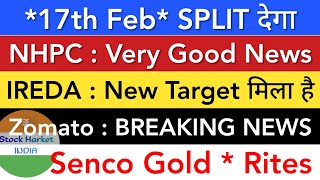 NHPC GOOD NEWS 💥 ZOMATO | SENCO GOLD | RITES | IREDA SHARE LATEST NEWS