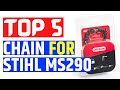 ✅5 Best Chain for Stihl MS290 2022 | Best Stihl MS290 Chain Reviews