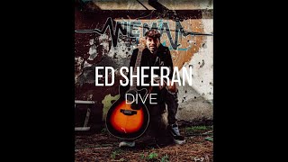 Ed Sheeran - Dive [Acoustic] Performed by NEMA