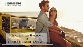 Bioidentical Hormone and Testosterone Replacement For Men by Dr. Breen