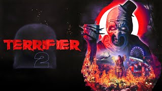 Terrifier 2 (2022) Movie | Lauren LaVera, David Howard Thornton, Elliott Fullam | Review \u0026 Facts