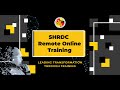 SHRDC Remote Online Training (Intro)