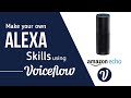 Make your own Alexa Skills using Voiceflow
