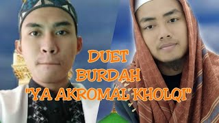 BURDAH : YA AKROMAL KHOLQI|SULUK|MAULAYA SHOLLI