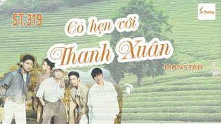 (Karaoke) Có hẹn với Thanh Xuân - Monstar (Có Bè)