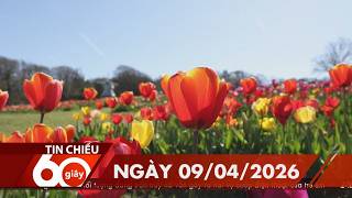 60 Giây Chiều - Ngày 09/04/2026 | HTV Tin tức
