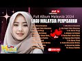 🎶Full Album Malaysia 2024 - Persipasah Sebuah Cinta