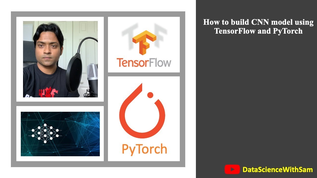 How To Build CNN Model Using TensorFlow And PyTorch - YouTube