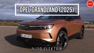 Opel Grandland Elektrikli (2025) Türkiye'de | Özellikler - Tasarım