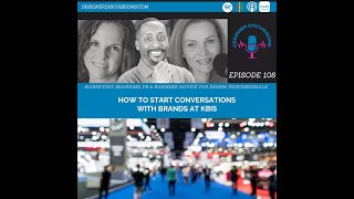 Designer Discussions | Episode 108 | How to Start Conversations with Brands at KBIS