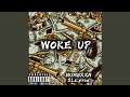 Woke Up