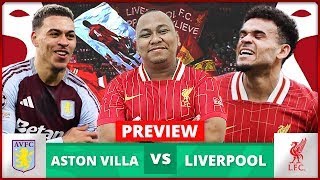 Preview Aston Villa v Liverpool | Liga Inggris Musim 2024/25 Pekan 26