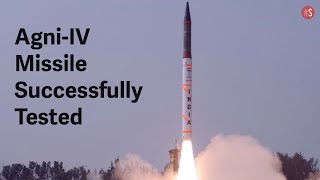 Agni-IV Nuclear-Capable Missile With 4,000 Km Range Successfully Tested