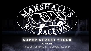 RC Super Street Stock RACING, A Main - October 19, 2024